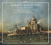 Johann Joseph Fux: Il Fonte della Salute (Oratorium op.23), CD,CD