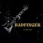 Badfinger: In The Studio: Greatest Hits Of Badfinger, CD