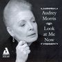 Audrey Morris: Look At Me Now, CD