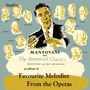 Mantovani: Favourite Melodies From The Operas / The Immortal Classics, 2 CDs