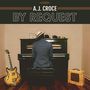 A.J. Croce: By Request, CD, CD