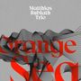 Matthias Bublath (geb. 1978): Orange Sea, CD