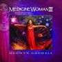 Medwyn Goodall: Medicine Woman III: The Rising, CD