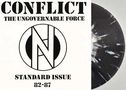Text: "CONFLICT THE UNGOVERNABLE FORCE STANDARD ISSUE 82-87". Links ein Logo, rechts eine Schallplatte., LP