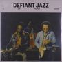 "DEFIANT JAZZ" oben. Zwei Männer spielen Saxophone, im Hintergrund ein Kontrabass. , LP