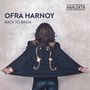 : Ofra Harnoy - Back to Bach (A Celebration of Baroque Music for the Cello), CD