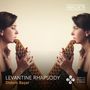 Didem Başar: Levantine Rhapsody, CD, CD