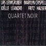 Urs Leimgruber, Marilyn Crispell, Joelle Leandre & Fritz Hauser: Quartet Noir, CD