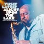 Text: "Yusef Lateef Alight Upon The Lake Live at the Jazz Showcase." Ein Mann spielt leidenschaftlich Saxofon., 3 CDs