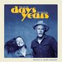 Text: "these are the days that turn in to years". Unten: "Pharis & Jason Romero". Zwei lächelnde Personen, Mann mit Hut., CD