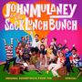 Mulaney,John & Sack Lunch Bunch,The: John Mulaney & The Sack Lunch Bunch (Original Soundtrack), CD