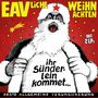 Erste Allgemeine Verunsicherung (EAV): Eavliche Weihnachten - Ihr Sünderlein kommet (180g), LP,LP