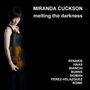 Miranda Cuckson - Melting the Darkness, CD