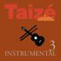 Taizé: Instrumental 3, CD