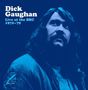 Text: "Dick Gaughan Live at the BBC 1972–79." Ein Mann in Blau-Tönen, schaut nach oben gerichtet., LP