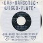 "DUB NARCOTIC DISCO PLATE" auf Hülle und Schallplatte, zentrale Aufschrift: "FUCK SHIT UP - DUB NARCOTIC SOUND SYSTEM"., Single 7"