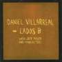 Daniel Villarreal: Lados B, LP