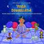 Yoga Dreamland, CD