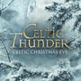 "Celtic Thunder: Celtic Christmas Eve" in goldener Schrift, umgeben von verschneiten Tannenzweigen., LP