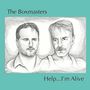 The Boxmasters: Help...I'm Alive, CD, CD