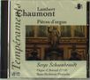 Lambert Chaumont: Orgelwerke, CD, CD