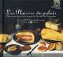 Une Fete Chez Rabelais & Les Plaisirs du Palais, 2 CDs