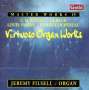 Jeremy Filsell - Virtuoso Organ Works, CD