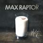 Max Raptor: Mother's Ruin, CD