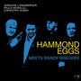 Hammond Eggs: Meets Randy Brecker (Limited Edition) (180g), LP