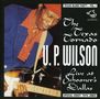 U.P. Wilson: Live At Schooner's Dall, CD