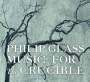 Philip Glass (geb. 1937): The Crucible (Filmmusik), CD