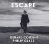 Philip Glass (geb. 1937): Gitarrenwerke "Escape", CD