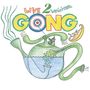Gong: Live 2 Infinitea-On Tour Spring 2000 (Digipak), CD