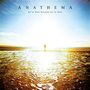 Anathema: We're Here Because We're Here (10th Anniversary) (Clear Vinyl), 2 LPs