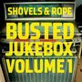Shovels & Rope: Busted Jukebox: Volume 1, LP, LP