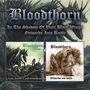Bloodthorn: In The Shadow Of Your Black Wings / Onwards Into Battle, 2 CDs, 2 CDs