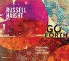 Russell Haight: Go Forth, CD, CD