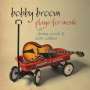 Bobby Broom (geb. 1961): Bobby Broom Plays For Monk, CD