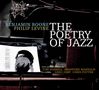 Benjamin Boone & Philip Levine: The Poetry Of Jazz, CD