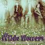 The Wilde Flowers: The Wilde Flowers, 2 CDs