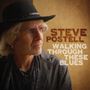 Steve Postell: Walking Through These Blues, CD, CD