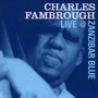 Charles Fambrough (geb. 1950): Live At Zanzibar Blue, CD