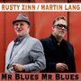 Martin Lang & Rusty Zinn: Mr. Blues, Mr. Blues, CD, CD