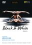 Nederlands Dans Theater:Black & White (Ballette), DVD
