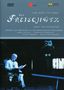 Carl Maria von Weber (1786-1826): Der Freischütz, DVD