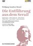 Wolfgang Amadeus Mozart: Die Entführung aus dem Serail, DVD