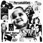 Television Personalities (TV Personalities): Mummy You're Not Watching Me, CD, CD