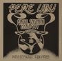 Pere Ubu: Final Solution, LP