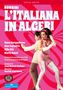 Gioacchino Rossini (1792-1868): L'Italiana in Algeri, DVD