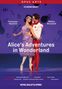 The Royal Ballet - Alice's Adventures in Wonderland, DVD